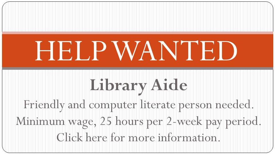 help wanted library aide for home page feb 18.jpg