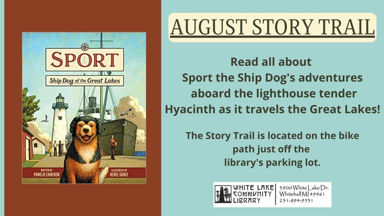 Image of book cover featuring a dog on a boat, plus text announcing the latest story trail title, Ship Dog, which will be posted along the bike trail for the month of August
